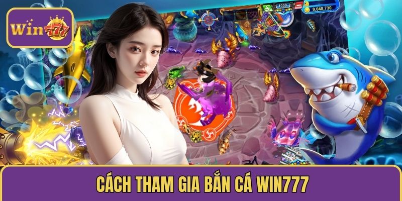 How to join Win777 fish shooting