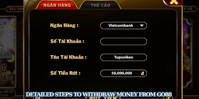 Super simple Go88 withdrawal steps for participating members
