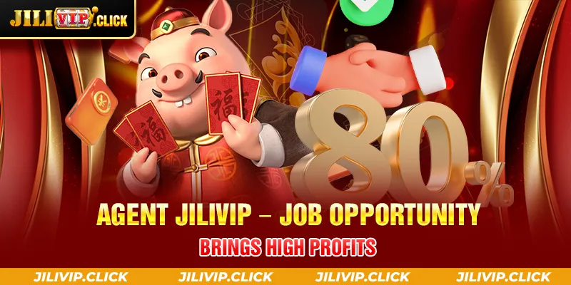 AGENT JILIVIP JOB OPPORTUNITY BRINGS HIGH PROFITS