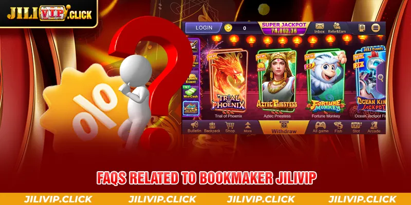 FAQS RELATED TO BOOKMAKER JILIVIP