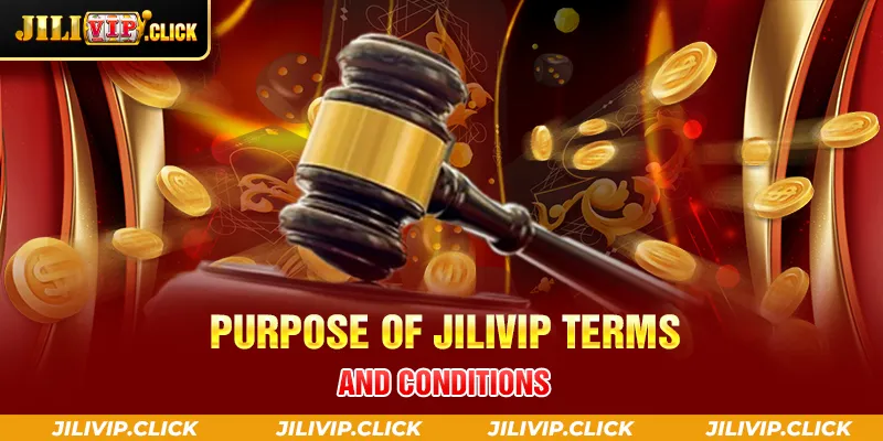 PURPOSE OF JILIVIP TERMS AND CONDITIONS