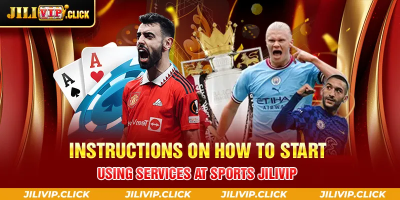 INSTRUCTIONS ON HOW TO START USING SERVICES AT SPORTS JILIVIP
