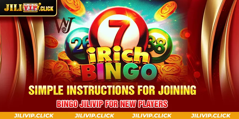 SIMPLE INSTRUCTIONS FOR JOINING BINGO JILIVIP FOR NEW PLAYERS